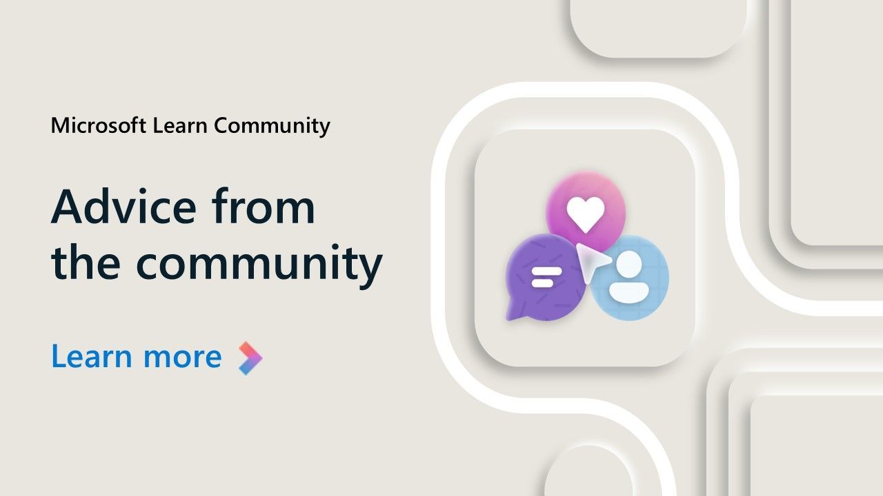 Advice from the community | Microsoft Community Hub