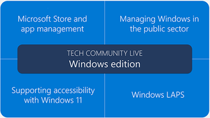Event information card showing the 4 Ask Microsoft Anything sessions, which are Microsoft Store and Windows app management, Managing Windows in the public sector, supporting accessibility with Windows 11, and Windows LAPS
