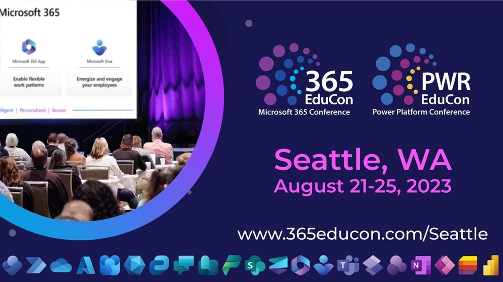 365 EduCon and PWR EduCon – Seattle, August 21-25, 2023. 365EduCon.com/Seattle