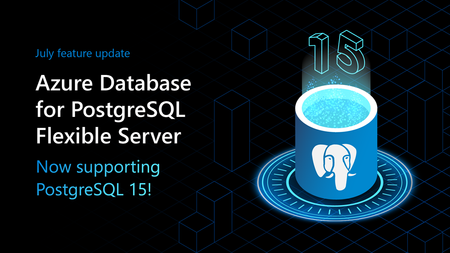 AzureDBPostgreSQL_July_Teaser.png