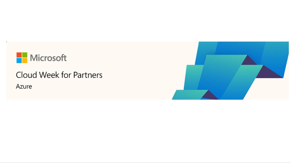 Cloud Week for Partner | Azure | Microsoft Community Hub