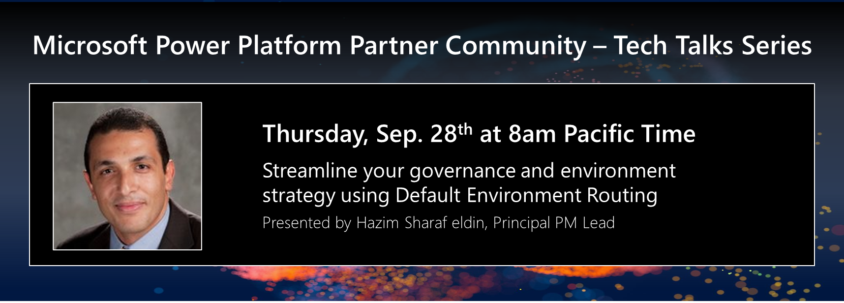 Tech Talks Presents: Public preview of Default Environment Routing ...