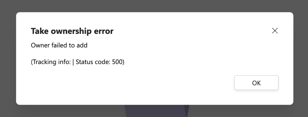 Unable to take Ownership for Teams App | Microsoft Community Hub